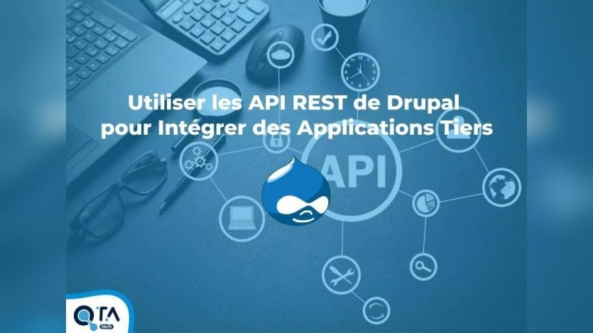 Using Drupal REST APIs to Integrate Third-Party Applications