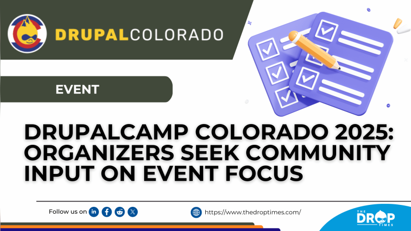 DrupalCamp Colorado 2025: Organizers Seek Community Input on Event Focus