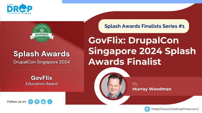 GovFlix: DrupalCon Singapore 2024 Splash Awards Finalist