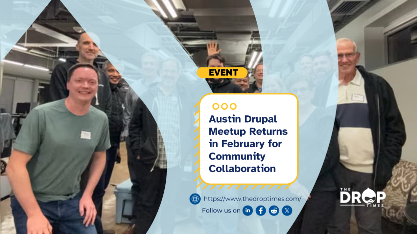 Austin Drupal Meetup Returns in February for Community Collaboration