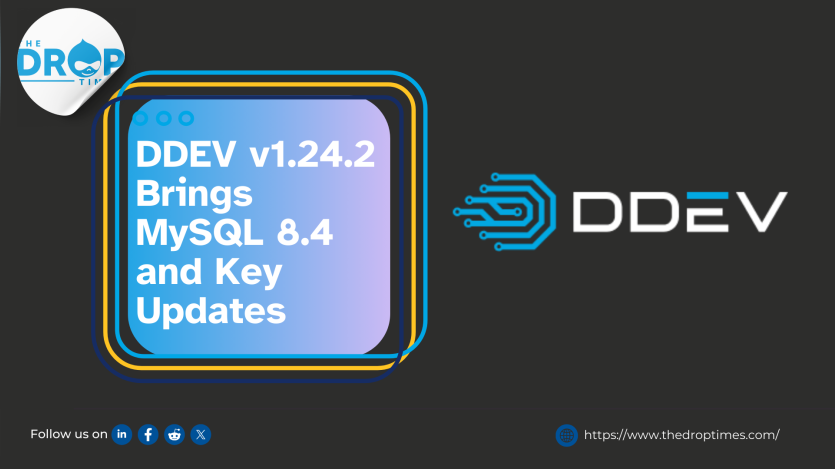 DDEV v1.24.2 Brings MySQL 8.4 and Key Updates