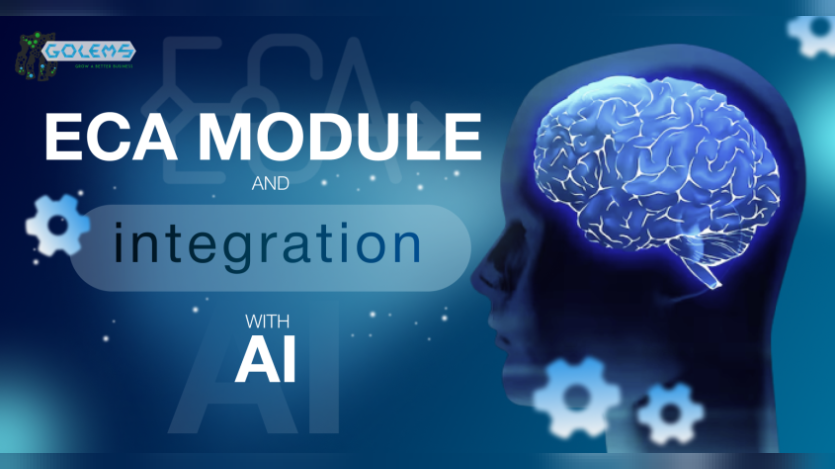 ECA module and integration with AI