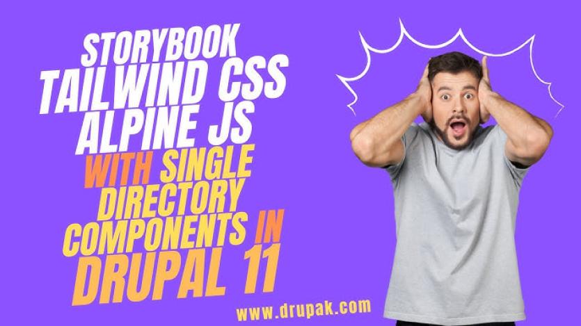Creating new Drupal 11 theme with TailwindCSS, Alpine JS, Storybook and Single Directory Components