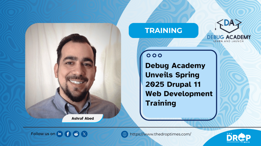 Debug Academy Unveils Spring 2025 Drupal 11 Web Development Training