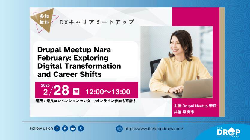 Drupal Meetup Nara February: Exploring Digital Transformation and Career Shifts