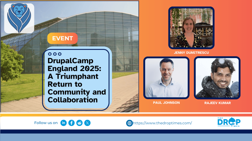 DrupalCamp England 2025: A Triumphant Return to Community and Collaboration