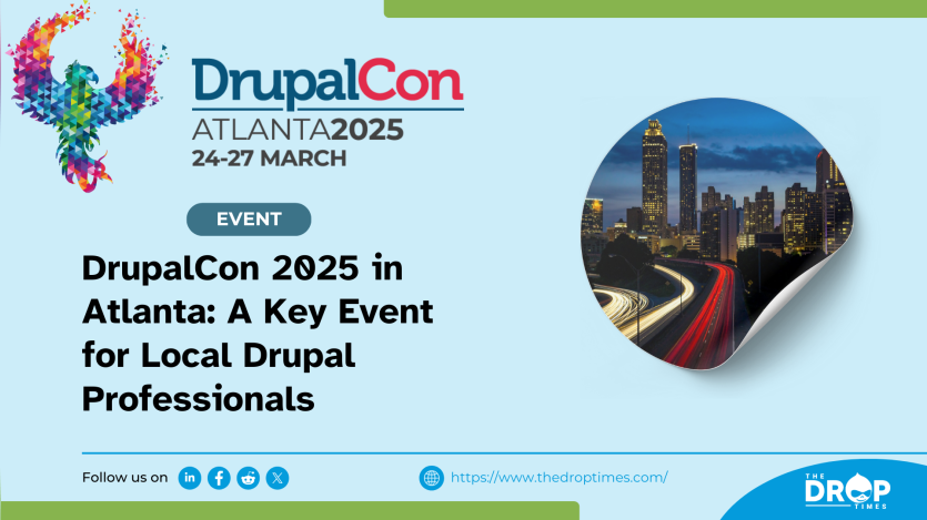DrupalCon 2025 in Atlanta A Key Event for Local Drupal Professionals