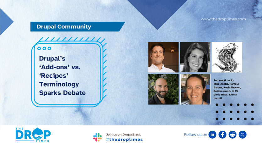Drupal’s  ‘Add-ons’ vs. ‘Recipes’ Terminology Sparks Debate