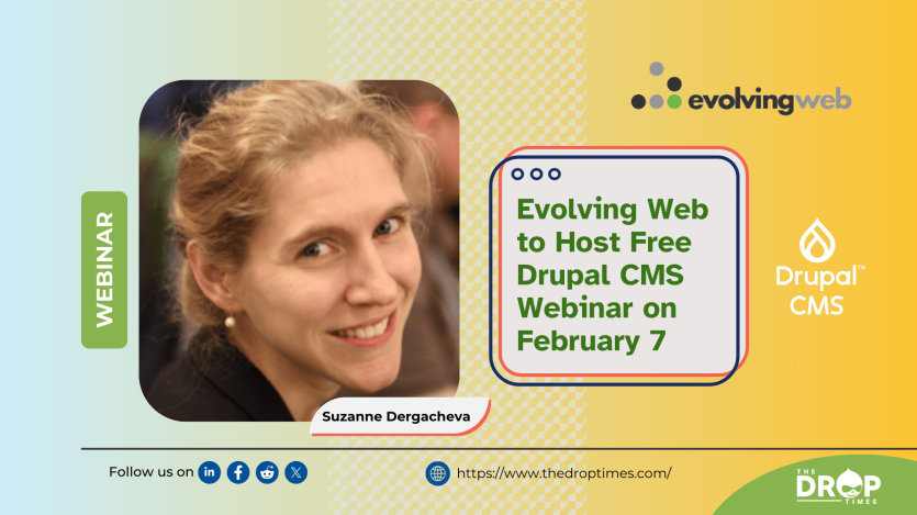 Evolving Web to Host Free Drupal CMS Webinar on February 7