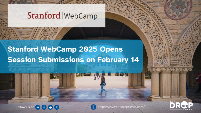 Stanford WebCamp 2025 Opens Session Submissions on February 14