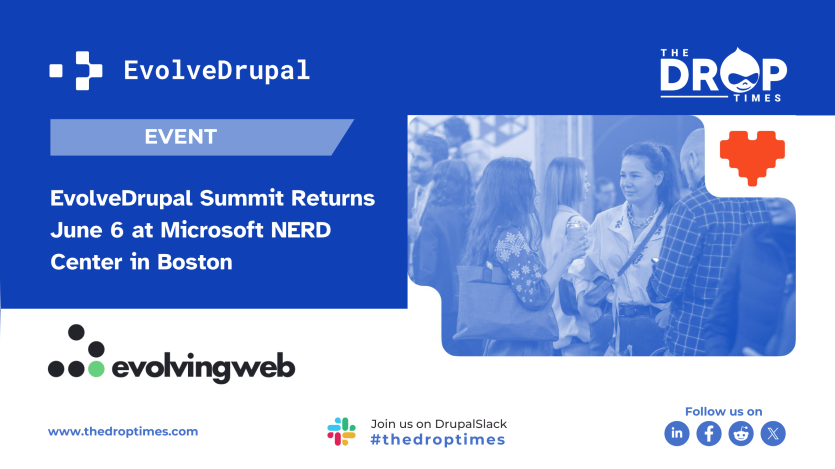 EvolveDrupal Summit Returns June 6 at Microsoft NERD Center in Boston
