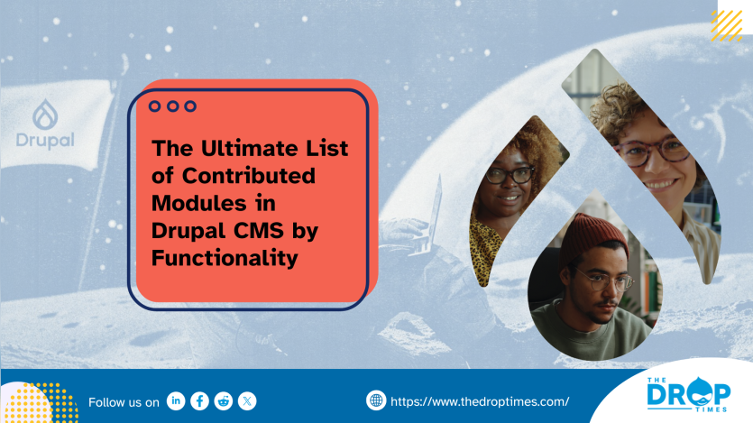 The Ultimate List of Contributed Modules in Drupal CMS by Functionality