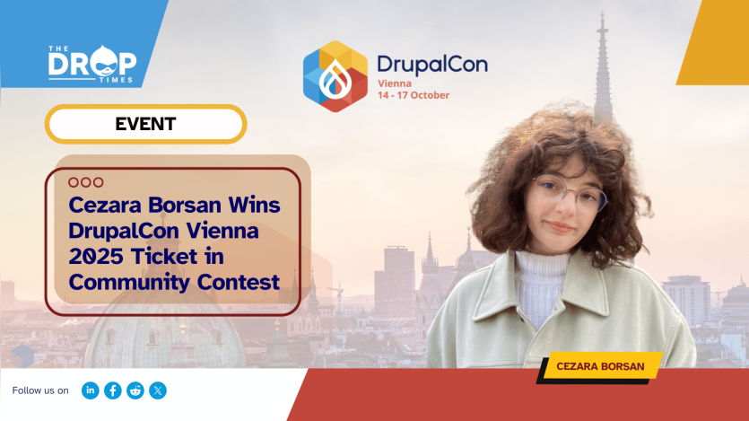 Cezara Borsan Wins DrupalCon Vienna 2025 Ticket in  Community Contest