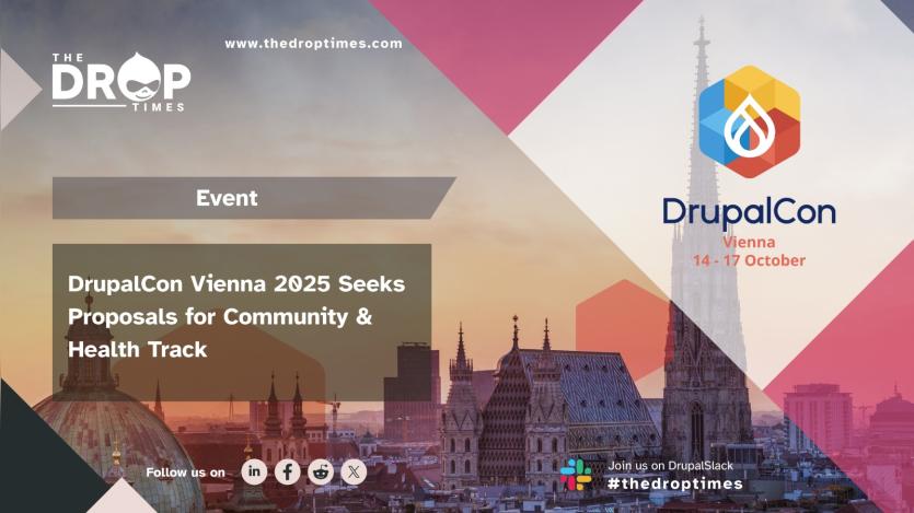 DrupalCon Vienna 2025 Seeks Proposals for Community & Health Track