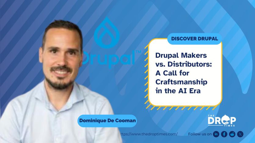 Drupal Makers vs. Distributors: A Call for Craftsmanship in the AI Era
