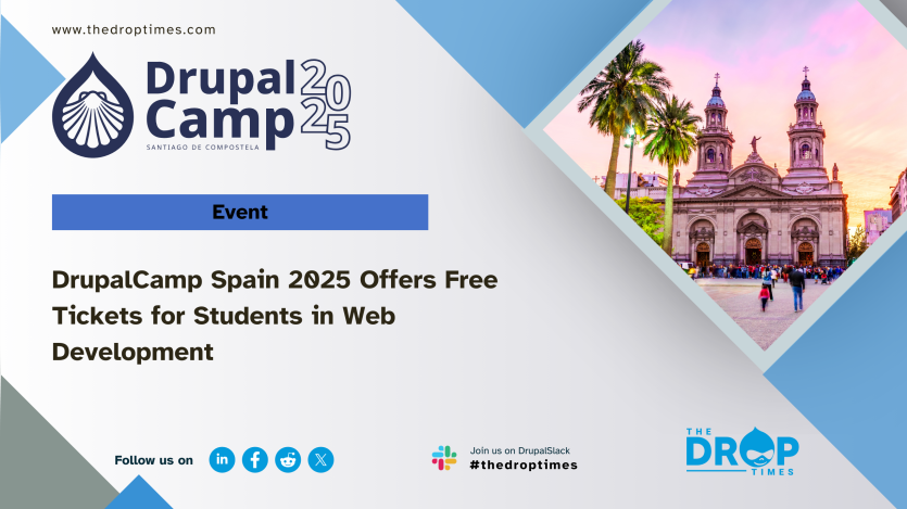 DrupalCamp Spain 2025 Offers Free Tickets for Students in Web Development