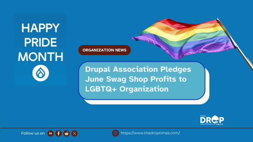 Drupal Association Pledges June Swag Shop Profits to LGBTQ+ Organization