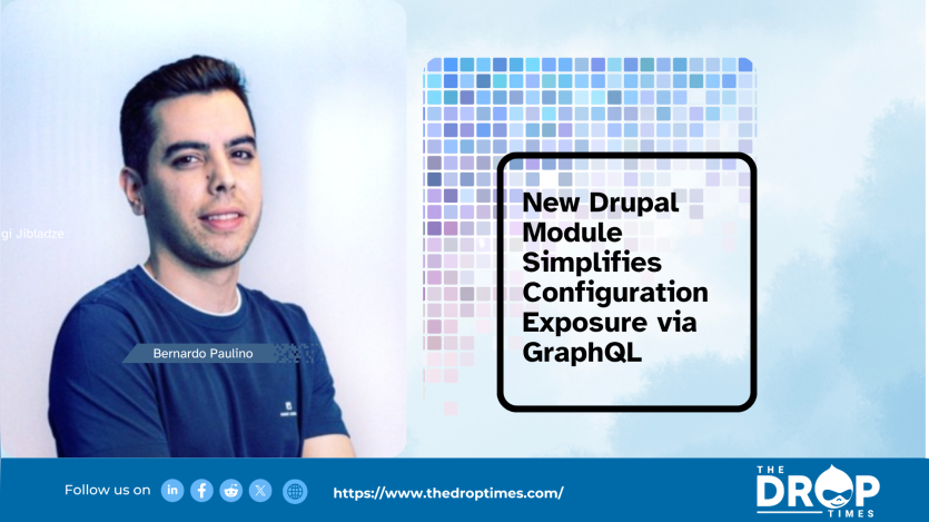 New Drupal Module Simplifies Configuration Exposure via GraphQL