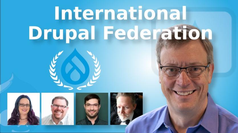 Talking Drupal #507 - International Drupal Federation