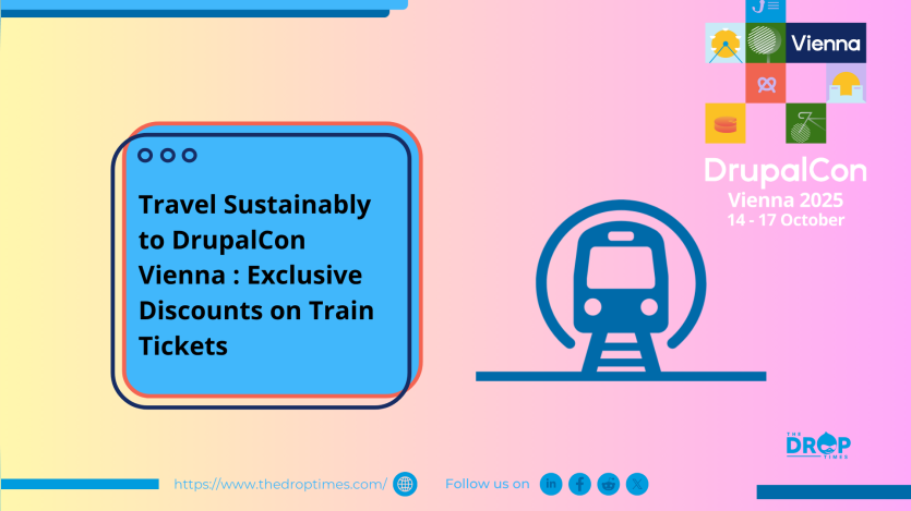 Travel Sustainably to DrupalCon Vienna : Exclusive Discounts on Train Tickets