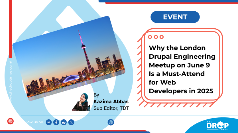 Why the London Drupal Engineering Meetup on June 9 Is a Must-Attend for Web Developers in 2025