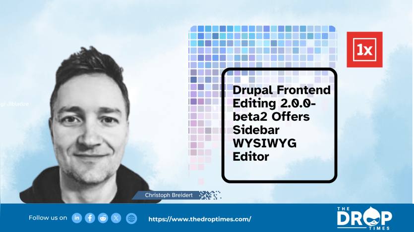 Drupal Frontend Editing 2.0.0-beta2 Offers Sidebar WYSIWYG Editor