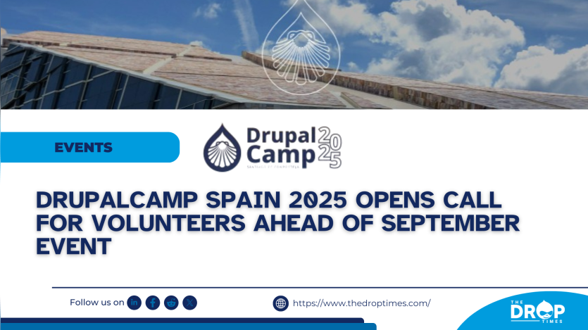 DrupalCamp Spain 2025 Opens Call for Volunteers Ahead of September Event
