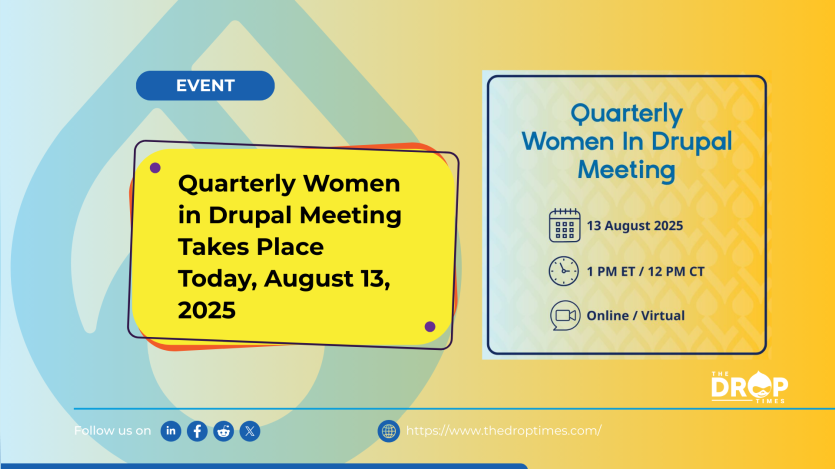 Quarterly Women in Drupal Meeting Takes Place Today, August 13, 2025