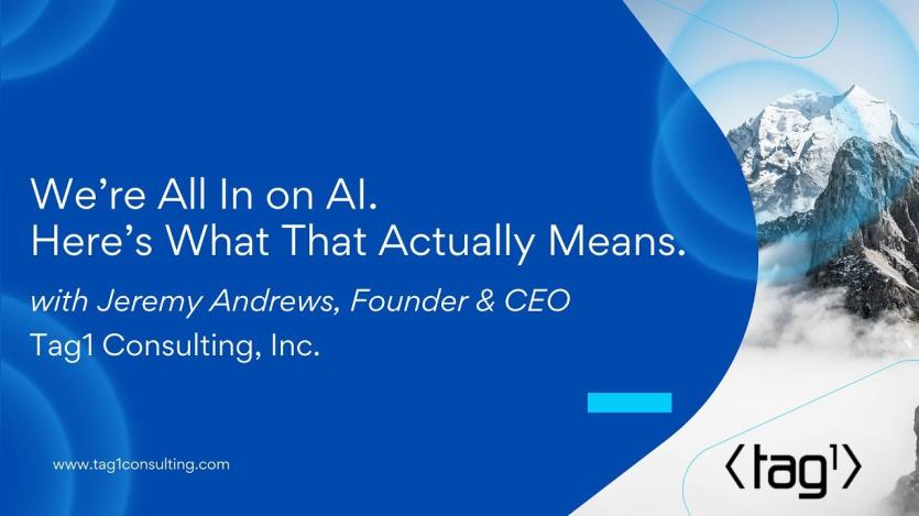 Tag1 Consulting Embraces AI: Responsible Innovation in Drupal and Enterprise Development