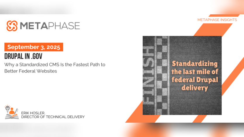 Drupal in .gov: Why a Standardized CMS Is the Fastest Path to Better Federal Websites