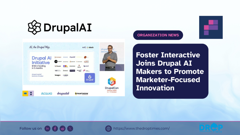 Foster Interactive Joins Drupal AI Makers to Promote Marketer-Focused Innovation