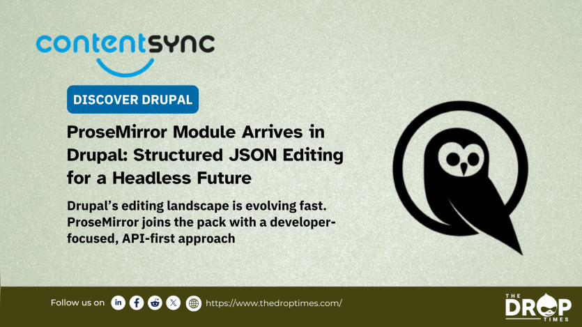 ProseMirror Module Arrives in Drupal: Structured JSON Editing for a Headless Future