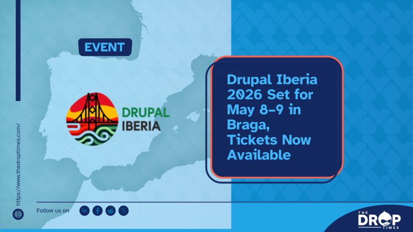 Drupal Iberia 2026 Set for May 8–9 in Braga, Tickets Now Available