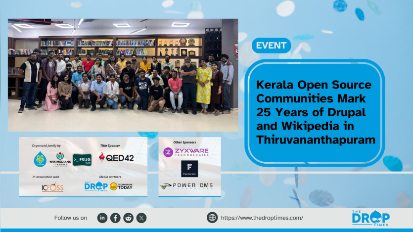 Kerala Open Source Communities Mark 25 Years of Drupal and Wikipedia in Thiruvananthapuram