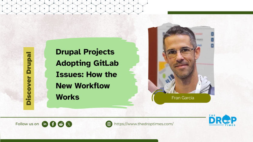 Drupal Projects Adopting GitLab Issues: How the New Workflow Works