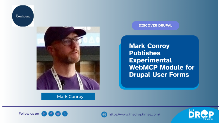 Mark Conroy Publishes Experimental WebMCP Module for Drupal User Forms