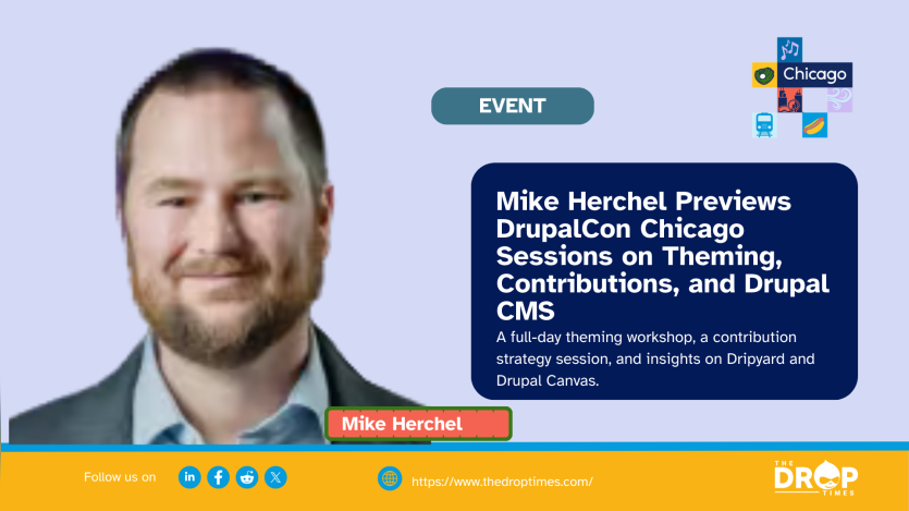 Mike Herchel Previews DrupalCon Chicago Sessions on Theming, Contributions, and Drupal CMS