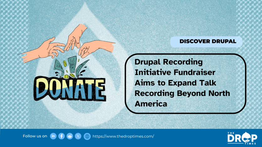 Drupal Recording Initiative Fundraiser Aims to Expand Talk Recording Beyond North America
