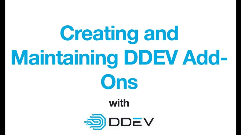 Creating and Maintaining DDEV Add-ons