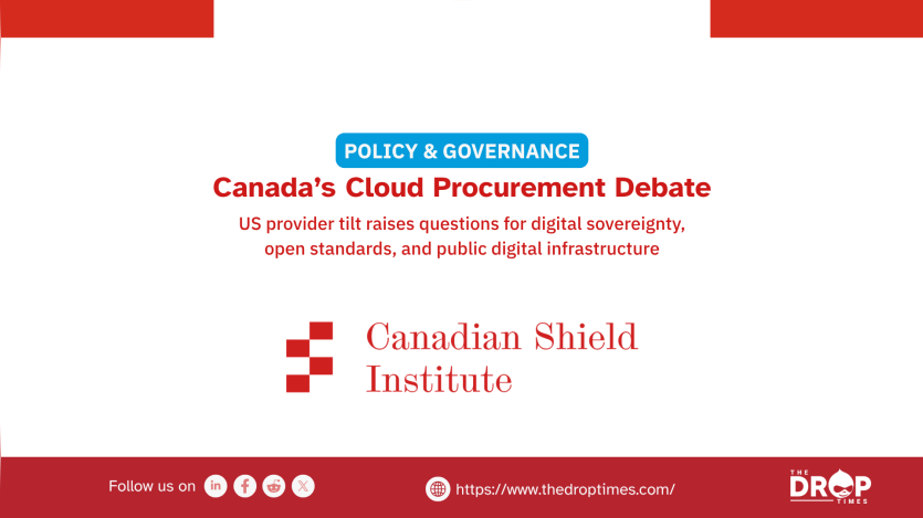 A policy and governance graphic discussing Canada's cloud procurement debate, specifically how a reliance on U.S. providers is raising questions regarding digital sovereignty, the use of open standards, and the future of public digital infrastructure.