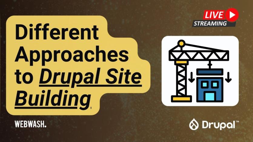 Comparing Three Approaches to Drupal Site Building