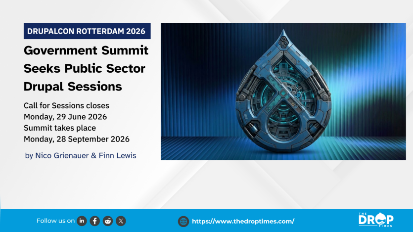 Graphic for the Government Summit at DrupalCon Rotterdam 2026, with session proposal deadline and event date.