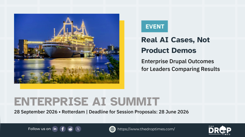 Hero graphic for a TDT event story on the Enterprise Drupal AI Summit. The design shows the SS Rotterdam ship, an “Event” label, the title “Real AI Cases, Not Product Demos,” deck text on enterprise Drupal outcomes, and event details for 28 September 2026 in Rotterdam with a 28 June 2026 session proposal deadline.