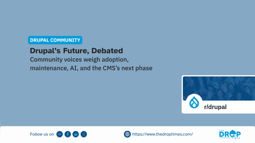 Promotional graphic titled "Drupal’s Future, Debated," focusing on community discussions regarding adoption, maintenance, AI, and the next phase of the CMS, featuring the cover image of r/drupal.