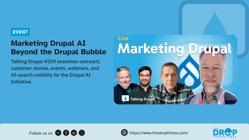 A promotional event graphic for Talking Drupal #559, titled "Marketing Drupal AI Beyond the Drupal Bubble," which explores strategies such as outreach, customer stories, events, webinars, and AI-search visibility to support the Drupal AI Initiative.