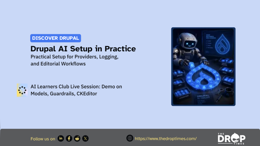 Promotional graphic titled "Drupal AI Setup in Practice." The image announces a live session demo covering models, guardrails, and CKEditor, accompanied by a futuristic illustration of a robot interacting with a glowing AI toolkit interface.