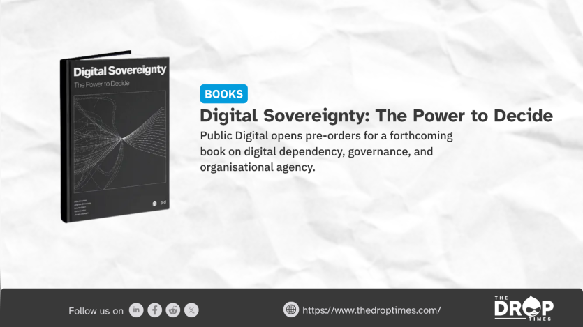 Promotional graphic titled "Digital Sovereignty: The Power to Decide," announcing that Public Digital has opened pre-orders for a forthcoming book on digital dependency, governance, and organisational agency. The layout features a crumpled white paper background with a 3D mockup of the black book cover on the left.