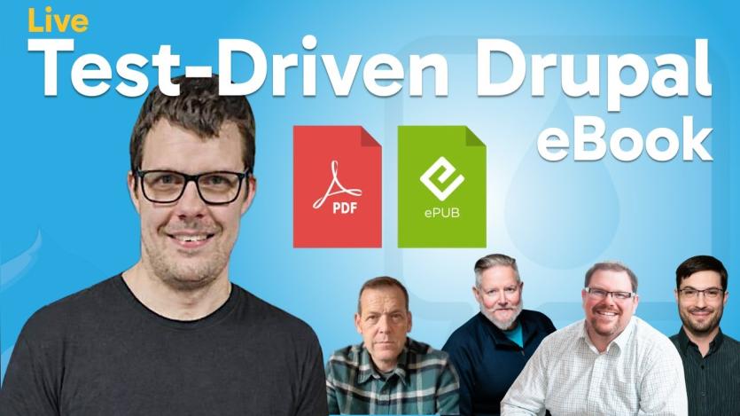 Talking Drupal 557 Discusses Test-Driven Drupal eBook With Oliver Davies