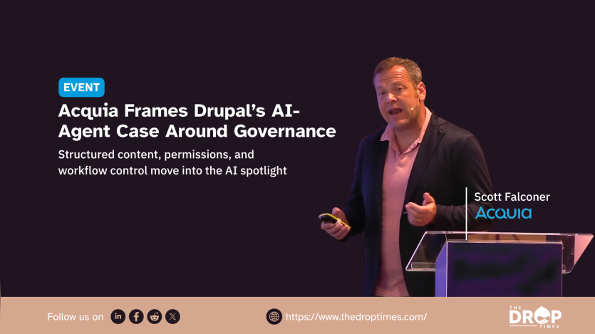 A dark purple event graphic shows Scott Falconer of Acquia speaking onstage beside the headline about Drupal’s AI agent governance use case. The graphic text reads "EVENT" "Acquia Frames Drupal’s AI-Agent Case Around Governance" "Structured content, permissions, and workflow control move into the AI spotlight" "Scott Falconer" "ACQUIA" "Follow us on" "https://www.thedroptimes.com/" and "THE DROP TIMES".