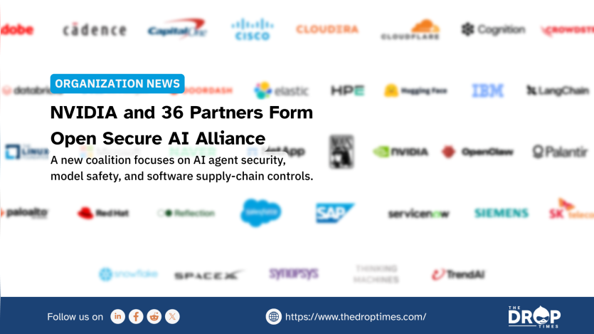 A white organization news graphic places an announcement over a blurred wall of partner logos with a dark blue footer and The Drop Times branding. Text reads "ORGANIZATION NEWS. NVIDIA and 36 Partners Form Open Secure AI Alliance. A new coalition focuses on AI agent security. model safety. and software supply chain controls. Follow us on. https www.thedroptimes.com. THE DROP TIMES."